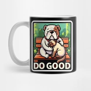 Do Good Bulldog Siamese Cat Mug